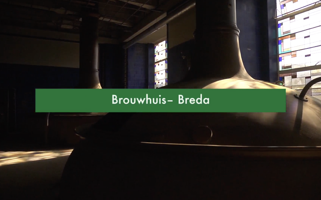 Het Brouwhuis Breda, hoe het begon….